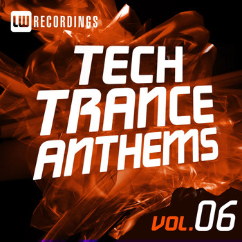 Various Artists - Tech Trance Anthems Vol. 6