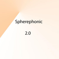 Spherephonic - 2.0