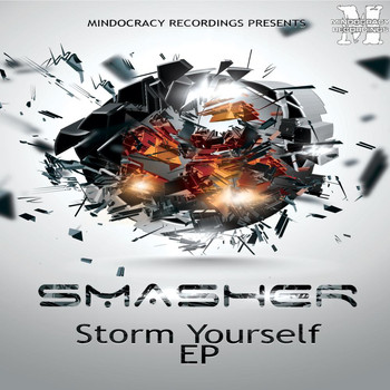Smasher - Storm Yourself EP