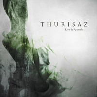 Thurisaz - Live & Acoustic