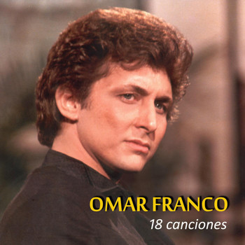 Omar Franco - Omar Franco 18 Canciones