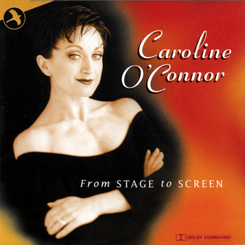 Caroline O'Connor - From Stage to Screen