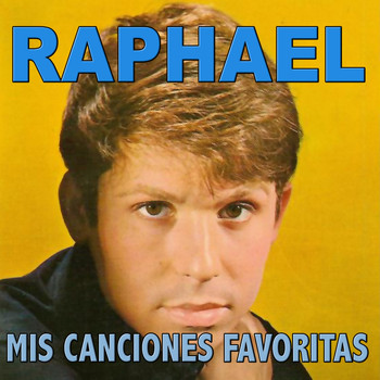 Raphael - Mis Canciones Favoritas