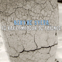 Berthe Sylva - Le raccomodeur de faïence
