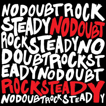 No Doubt - Rock Steady