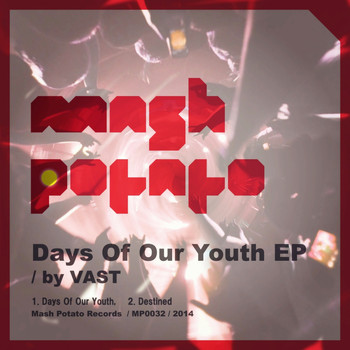 VAST - Days Of Our Youth EP