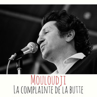 Mouloudji - La complainte de la butte