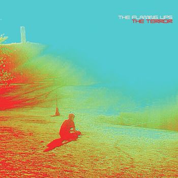 The Flaming Lips - The Terror (Deluxe)
