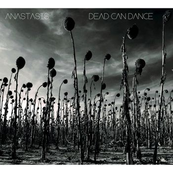 Dead Can Dance - Anastasis (Sampler)