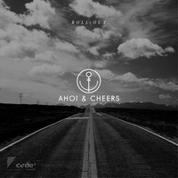Ahoi & Cheers - Roll Out