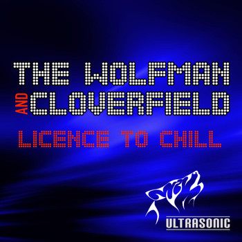 The Wolfman & Cloverfield - Licence to Chill