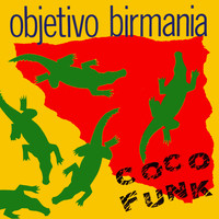 Objetivo Birmania - Coco Funk