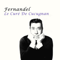 Fernandel - Le curé de Cucugnan