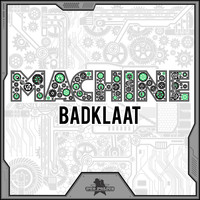 Badklaat - Machine EP