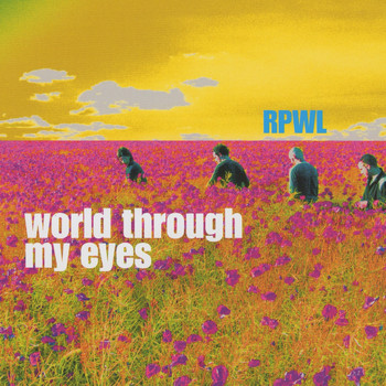 RPWL - World Through My Eyes