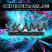 Chorale - S.K.a.M.A