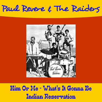 Paul Revere & The Raiders - Him or Me - What's It Gonna Be