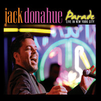 Jack Donahue - Parade - Live In New York City