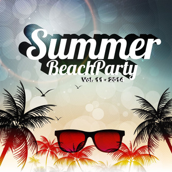 Various Artists - Summer Beach Party, Vol. 11 (Explicit)