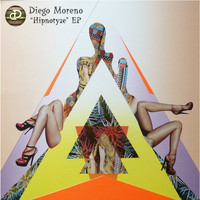 Diego Moreno - Hypnotize EP