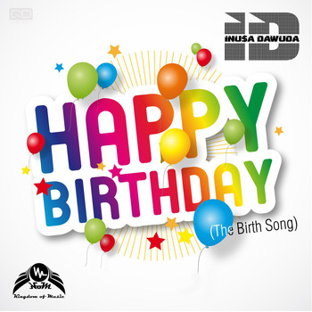 Inusa Dawuda - Happy Birthday (The Birth Song)