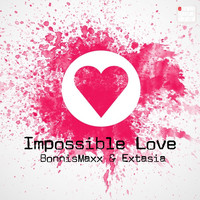 Bonnis Maxx, Extasia - Impossible Love