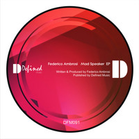 Federico Ambrosi - Mad Speaker EP