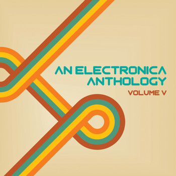 Various Artists - An Electronica Anthology, Vol. 5