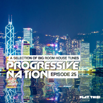 Various Artists - Progressive Nation, Vol. 25