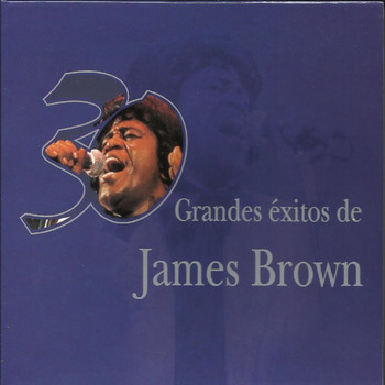 James Brown - 30 Grandes Exitos De James Brown