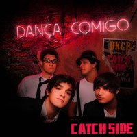 Catch Side - Dança Comigo - Single