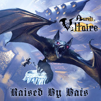 Aurelio Voltaire - Raised By Bats