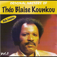 Théo Blaise Kounkou - Original Masters, Vol. 1: Belle Amicha