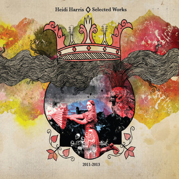 Heidi Harris - Selected Works 2011-2013