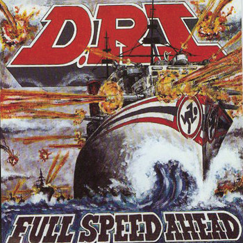 D.R.I. - Full Speed Ahead