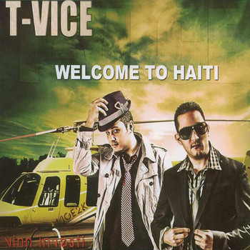 T-vice - Welcome to Haïti / Vinn Investi