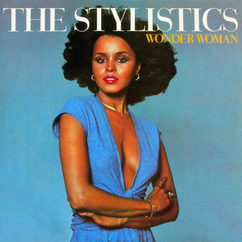 The Stylistics - Wonder Woman