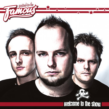 United To Be Famous - Welcome to the Show (Explicit)