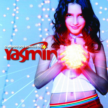 Yasmin - O Mundo Dos Sonhos de Yasmin