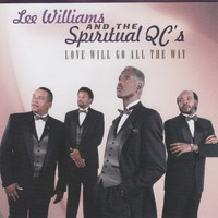 Lee Williams and the Spiritual QC's - Love Will Go All the Way
