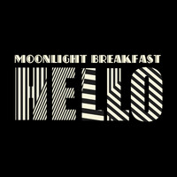 Moonlight Breakfast - Hello