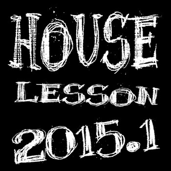 Various Artists - House Lesson 2015.1