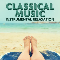 Classical Music Radio - Classical Music: Instrumental Relaxation