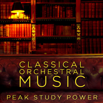 Exam Study Classical Music Orchestra - Classical Orchestral Music - Peak Study Power