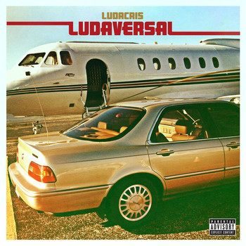 Ludacris - Ludaversal (Explicit)