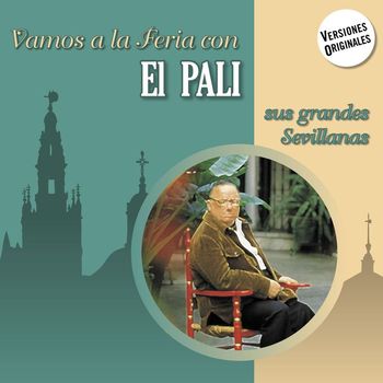 El Pali - Vamos a la Feria con El Pali