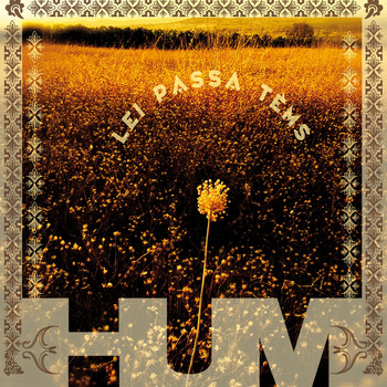 HUM - Lei Passa Tèms