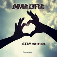 Amagra - Stay With Me