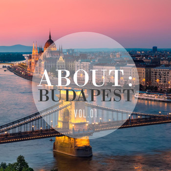 Various Artists - About: Budapest, Vol. 1