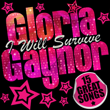 Gloria Gaynor - Gloria Gaynor: I Will Survive
